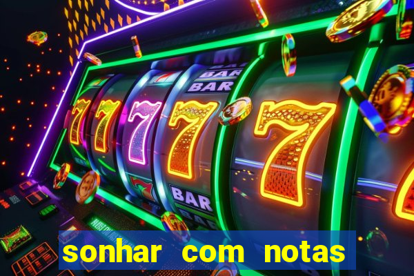 sonhar com notas de 20 reais